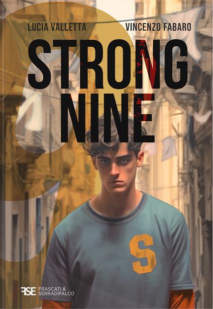 Strong nine - Lucia Valletta,Vincenzo Fabaro - copertina