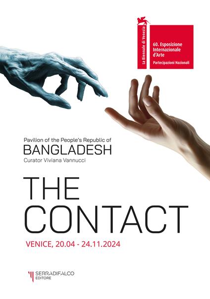 The contact. Pavilion of the people's Republic of Bangladesh. 60ª Esposizione internazionale d'arte La Biennale di Venezia. Ediz. illustrata - copertina