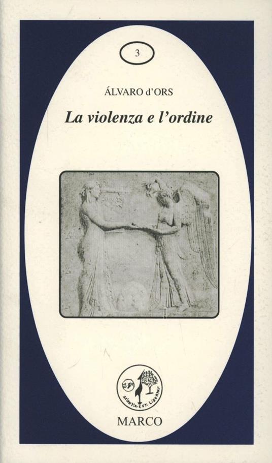 La violenza e l'ordine - Alvaro D'Ors - copertina