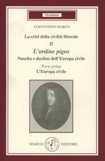 La crisi della civiltà liberale. L'ordine pigro