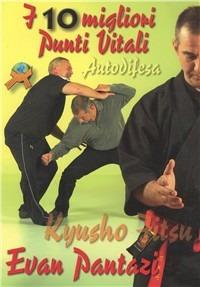 Kjusho-Jitsu. I 10 migliori punti vitali - Evan Pantazi - copertina