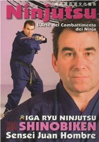 Ninjutsu. L'arte del combattimento dei ninja - Sensei J. Hombre - copertina