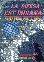 La difesa est-indiana. Repertorio per il nero