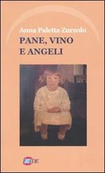 Pane, vino e angeli