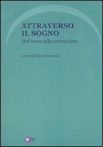 Attraverso il sogno. Dal tema alla narrazione