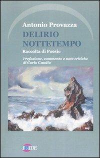 Delirio nottetempo - Antonio Provazza - copertina