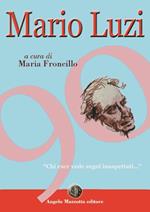 Mario Luzi '90 anni. Chi esce vede segni inaspettati...