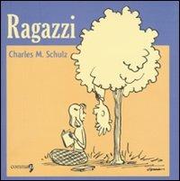 Ragazzi - Charles M. Schulz - copertina