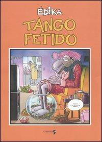 Tango fetido - Edika - copertina