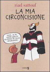 La mia circoncisione - Riad Sattouf - copertina