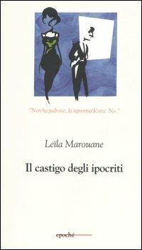 Il castigo degli ipocriti - Leïla Marouane - copertina