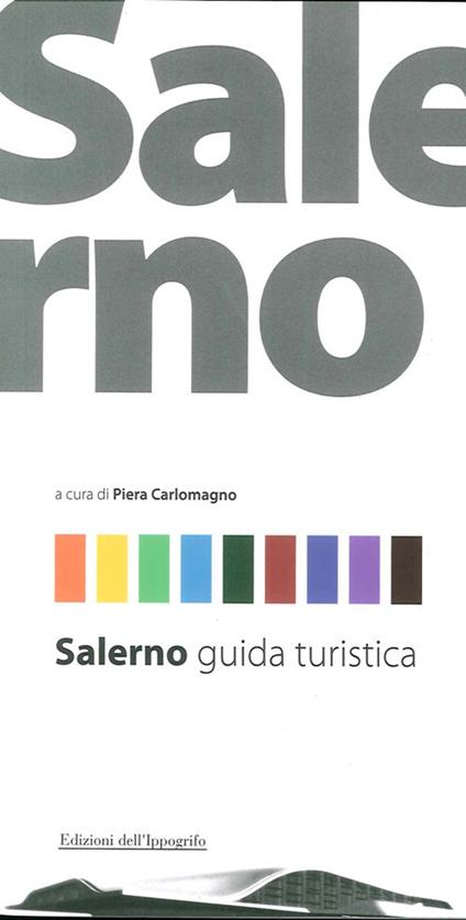 Salerno guida turistica - Piera Carlomagno - copertina