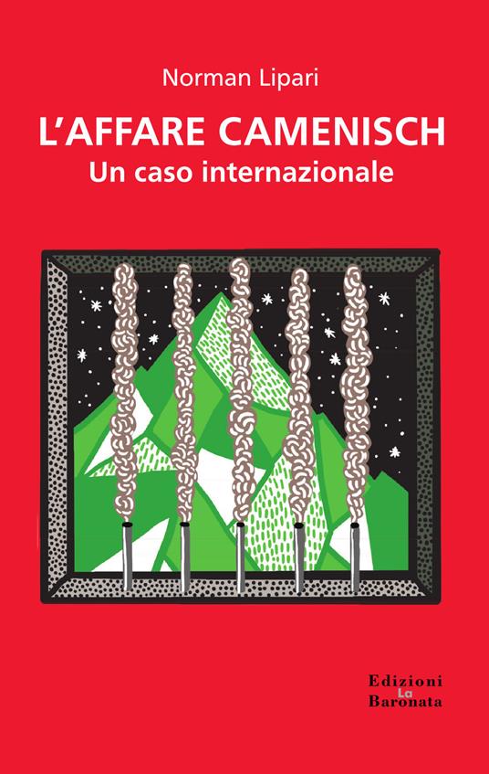 L' affare Camenisch. Un caso internazionale - Norman Lipari - copertina