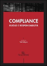 Compliance. Ruolo e responsabilità - Toni Atrigna - copertina