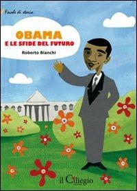 Obama e le sfide del futuro - Roberto Bianchi - copertina