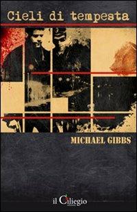 Cieli di tempesta - Michael Liam Gibbs - copertina