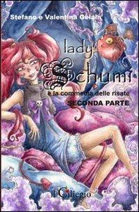 Lady Schumi e la commedia delle risate. Seconda parte - Valentina Gelain,Stefano Gelain - copertina