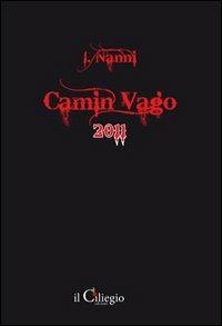 Camin vago 2011 - I. Nanni - copertina