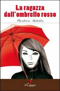 La ragazza dall'ombrello rosso - Martina Natella - copertina