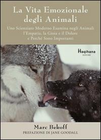 La vita emozionale degli animali - Marc Bekoff - copertina