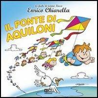 Il ponte di aquiloni - Enrico Chiarella - copertina