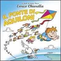 Il ponte di aquiloni - Enrico Chiarella - copertina