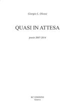 Quasi in attesa. Poesie 2007-2014