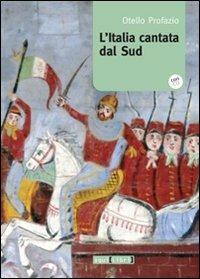 L' Italia cantata dal Sud. Con CD Audio - Otello Profazio - copertina