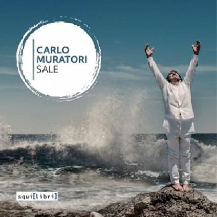 Sale. Con CD Audio - Carlo Muratori - copertina