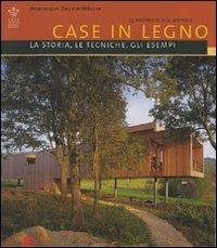 Case in legno. La storia, le tecniche, gli esempi. Venticinque proposte nel mondo. Ediz. illustrata - Dominique Gauzin-Müller - copertina