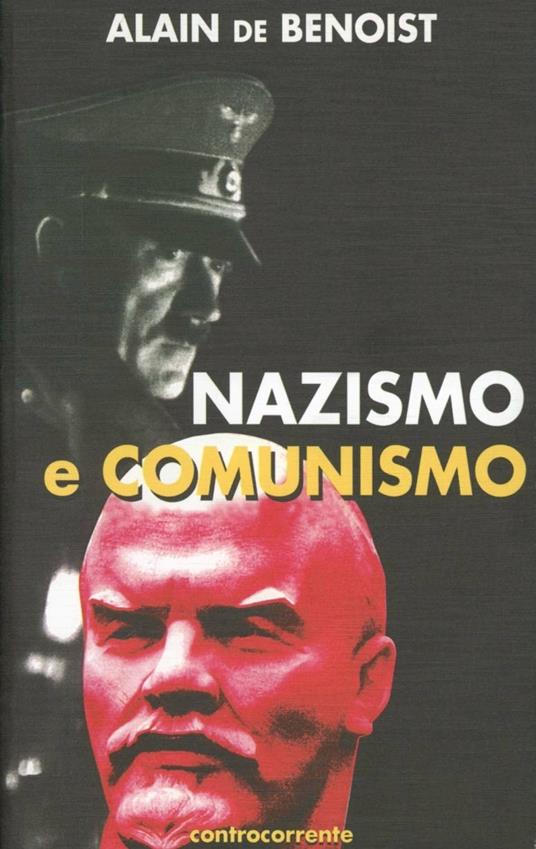 Nazismo e comunismo - Alain de Benoist - copertina