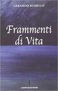 Frammenti di vita - Gerardo Ausiello - copertina