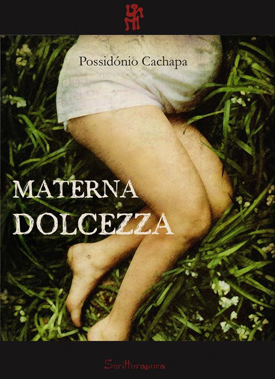 Materna dolcezza - Possidonio Cachapa - copertina