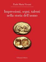 Impressioni, segni, talenti nella storia dell'uomo