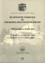 Terzo Convegno nazionale di psicologia dell'invecchiamento. Programma e riassunti