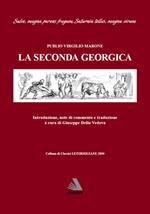 La seconda Georgica. Testo latino a fronte