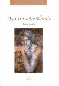 Quattro volte Natale - Laura Morini - copertina