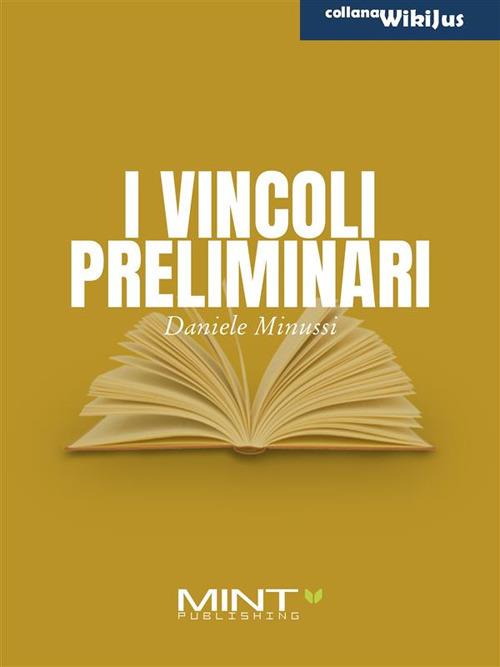 I vincoli preliminari - Daniele Minussi - ebook