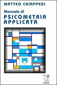 Manuale di psicometria applicata - Matteo Chiappedi - copertina