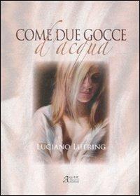 Come due gocce d'acqua - Luciano Lutring - 3