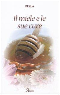 Il miele e le sue cure - Perla - copertina