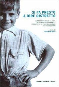 Si fa presto a dire distretto. La nascita del distretto ceramico sassolese nel racconto dei suoi personaggi - copertina