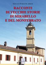 Racconti di vecchie storie di Mirabello e del Monferrato