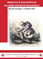 Nascita e sviluppo di alcune società nazionali. Atti del Convegno (9 ottobre 2021)