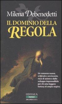 Il dominio della regola - Milena Debenedetti - copertina