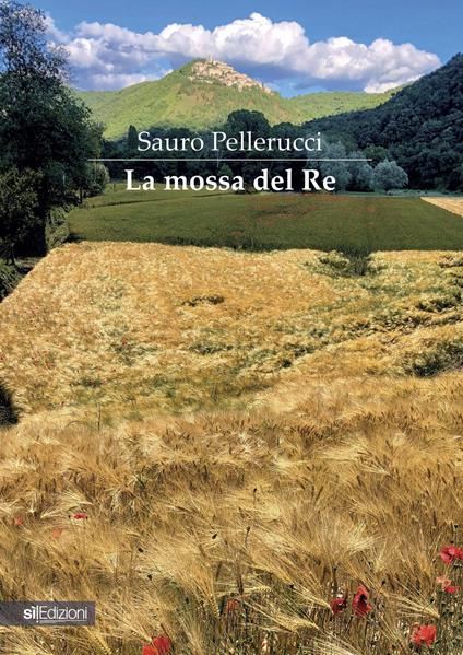 La mossa del Re - Sauro Pellerucci - copertina