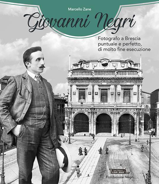 Giovanni Negri. Ediz. illustrata - Marcello Zane - copertina