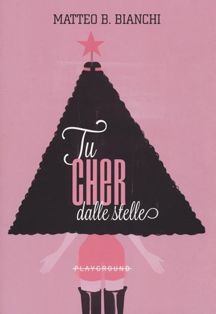 Tu Cher dalle stelle. Una favola di Natale - Matteo B. Bianchi - copertina