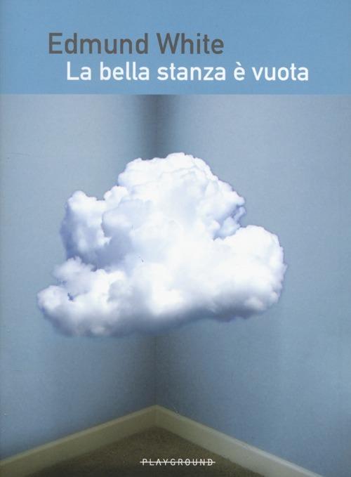 La bella stanza è vuota - Edmund White - copertina