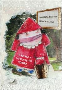 Il ritorno di Cappuccetto rosso - Annamaria Piccione - copertina